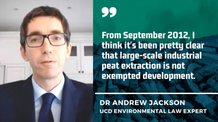 Quote from UCD academic Dr Andrew Jackson on the need for planning permission for peat extraction.