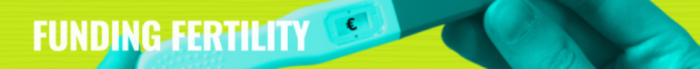 Funding Fertility written with pregnancy test with euro sign in the background.